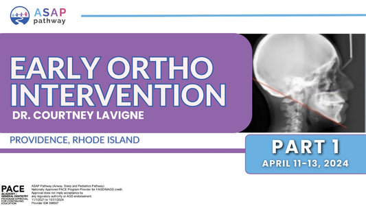 Early Ortho Part 1: April 11-13, 2024